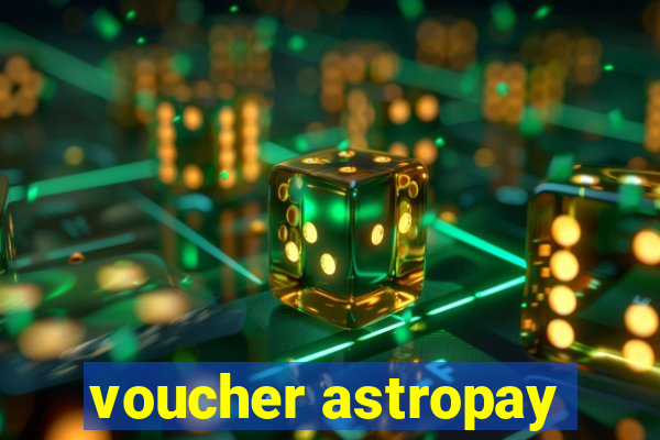 voucher astropay